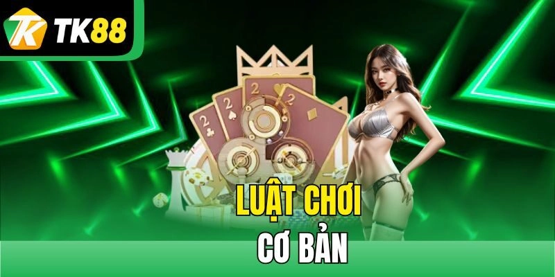Luật chơi cơ bản