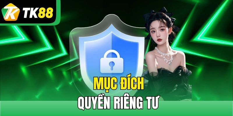 Mục đích quyền riêng tư 