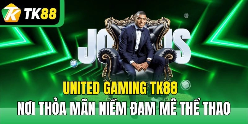 united gaming tk88